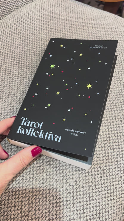 Tarot Kollektíva - Jóslás helyett tükör, kortárs kalauz a tarot képeihez